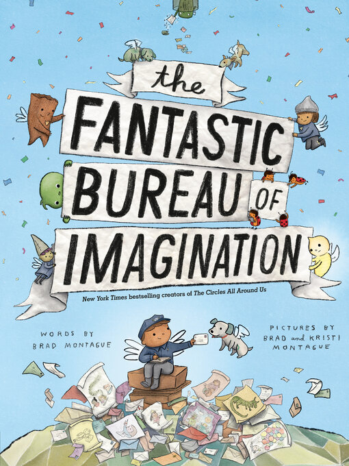 Title details for The Fantastic Bureau of Imagination by Brad Montague - Available